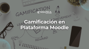 Gamificacion en Plataforma Moodle-Noatica Programadores Informaticos