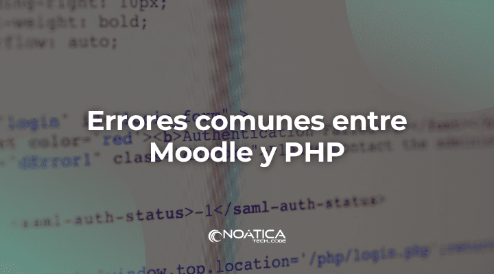 Errores comunes entre Moodle y PHP