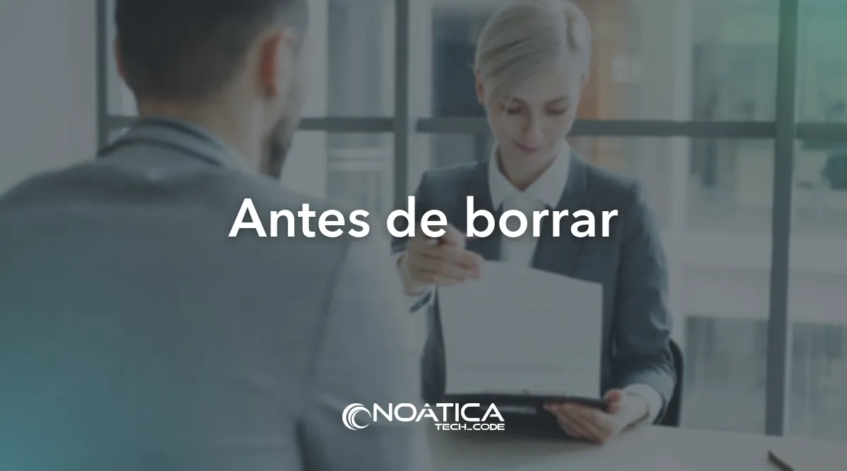 Antes de borrar: Borrado seguro de datos para empresas – NOÁTICA Informática para empresas