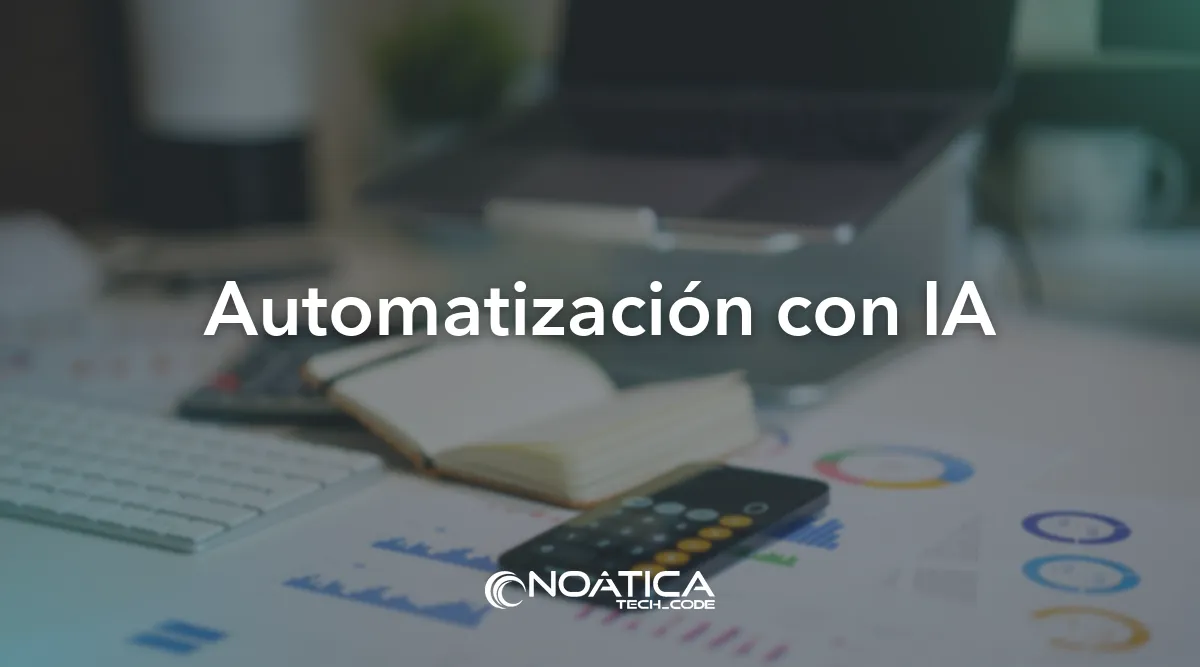 Automatización con IA: Implantación de Odoo, CRM y ERP para empresas – NOÁTICA Informática para empresas