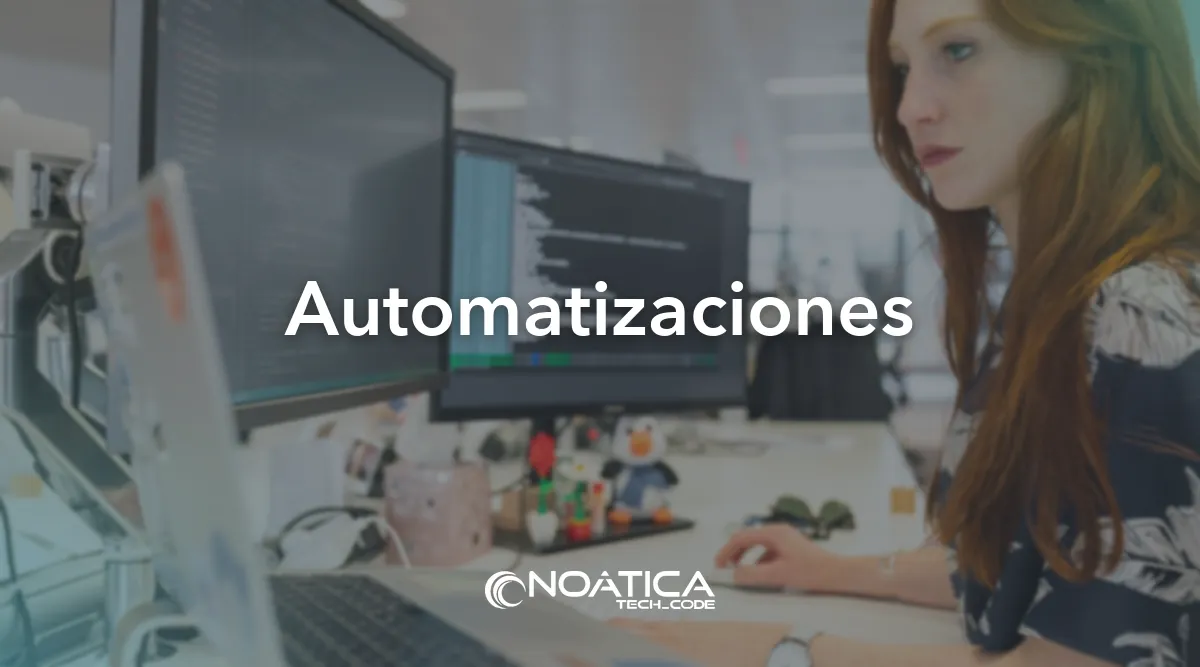 Automatizaciones: CRM a medida para empresas – NOÁTICA Informática para empresas