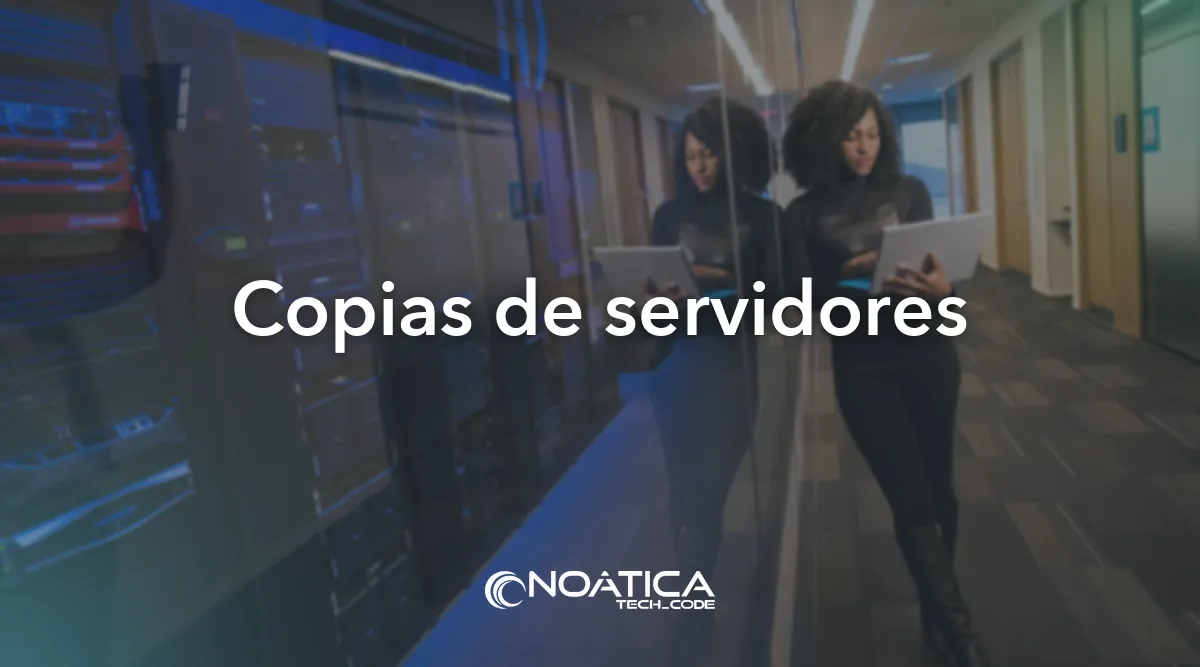 Copias de servidores: Copias de seguridad en la nube para empresas – NOÁTICA Informática para empresas