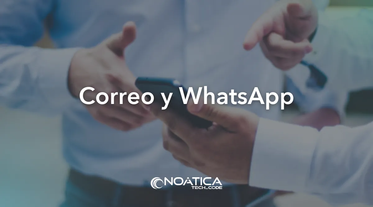 Correo y WhatsApp: Integraciones de Salesforce para empresas – NOÁTICA Informática para empresas