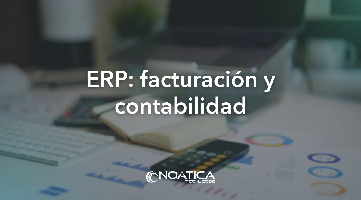 ERP: facturación y contabilidad: Inteligencia artificial para empresas de formación – NOÁTICA Informática para empresas