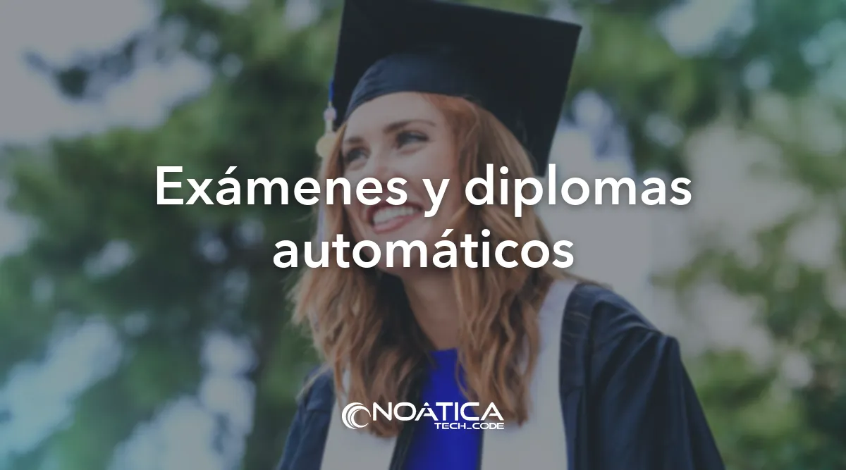 Exámenes y diplomas automáticos: Programación y mantenimiento de plataformas Moodle – NOÁTICA Informática para empresas