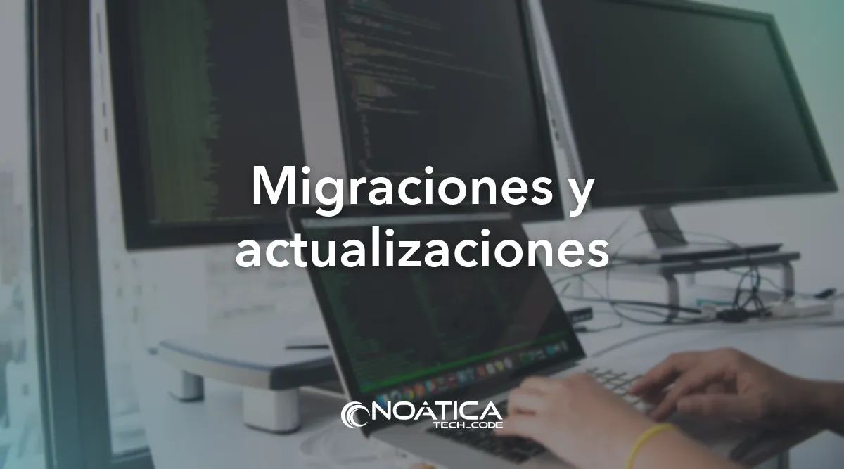 Migraciones y actualizaciones: Implantación de Odoo, CRM y ERP para empresas – NOÁTICA Informática para empresas