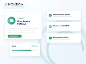 Ilustración: Moodle para FUNDAE con seguimiento del alumno, informes y diplomas automáticos, con el logo de NOÁTICA