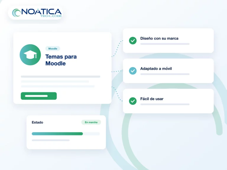 Ilustración: temas personalizados para Moodle con diseño de marca, adaptados a móvil y fáciles de usar, con el logo de NOÁTICA
