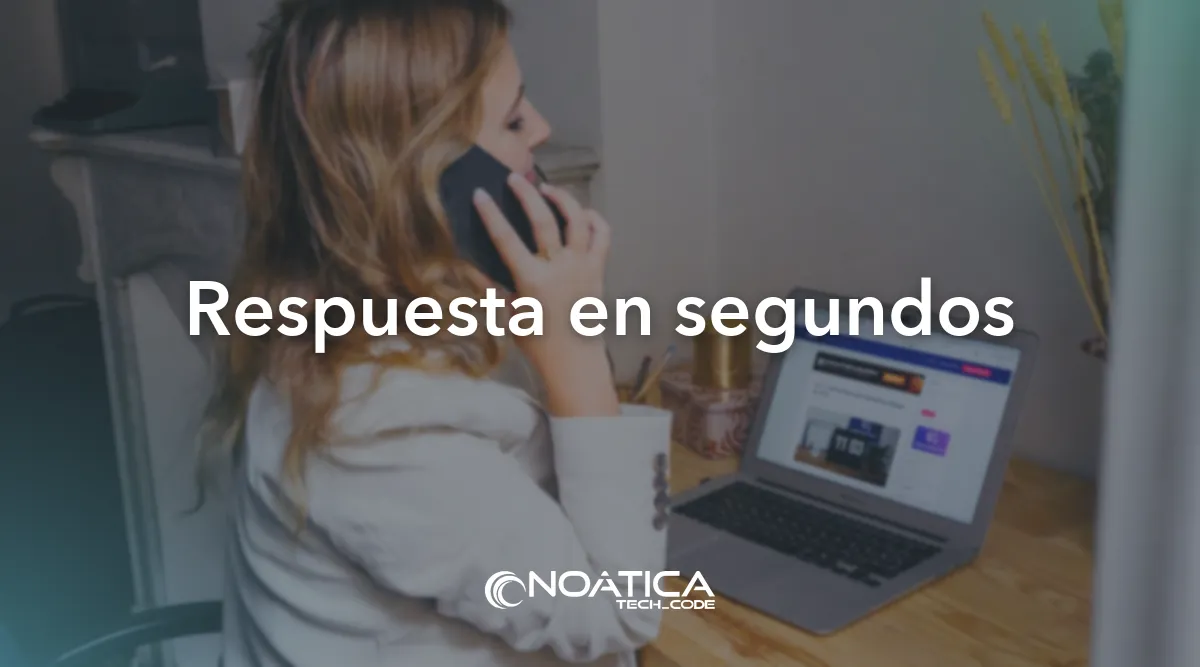 Respuesta en segundos: Tecnología para empresas de formación – NOÁTICA Informática para empresas