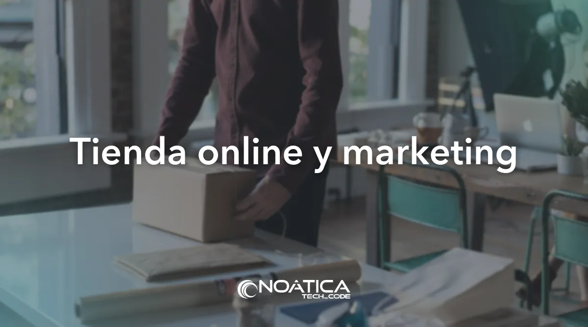 Tienda online y marketing: Automatización con Make para empresas – NOÁTICA Informática para empresas