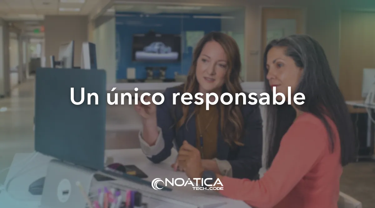 Un único responsable: Outsourcing informático para empresas – NOÁTICA Informática para empresas
